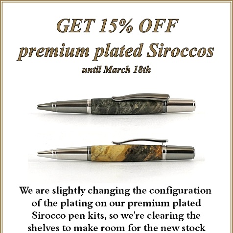 15% off premium plated Sirocco pen kits