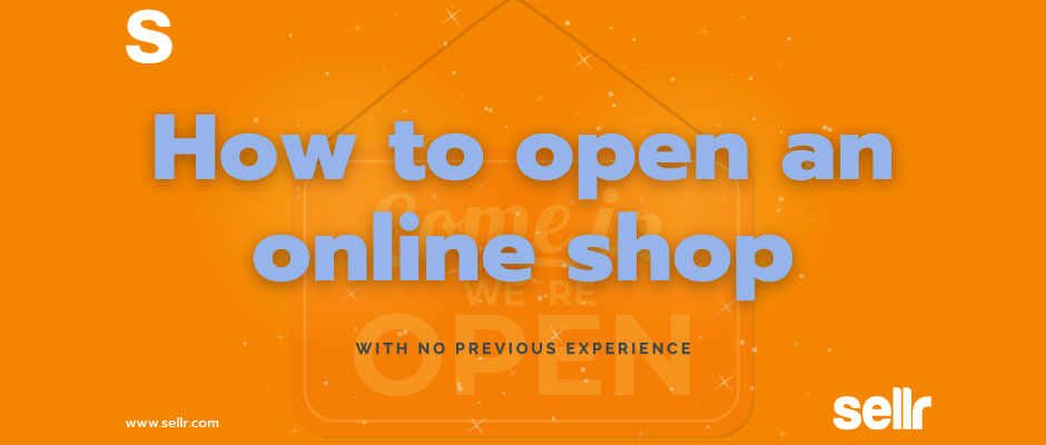 How to open your first online shop