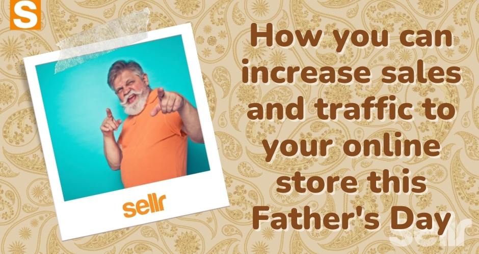 Father’s Day marketing ideas for your ecommerce business