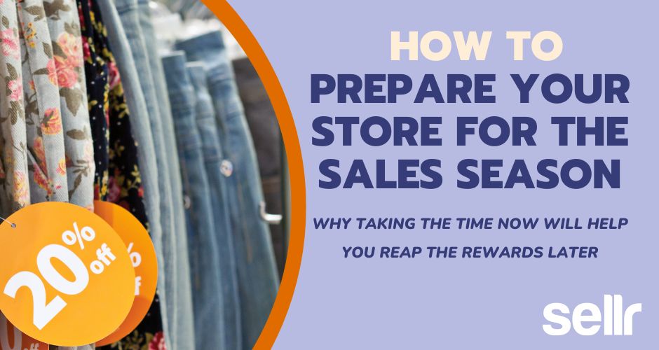 How to prepare your store for the sales season