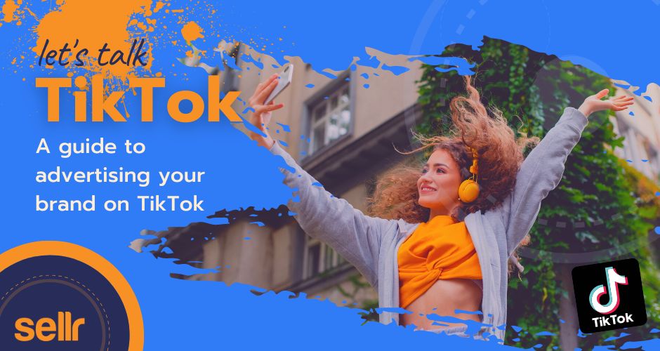 TikTok - A simple guide to advertising