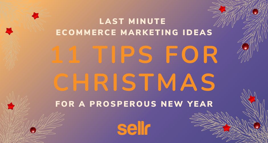 Last Minute Christmas Ideas for Marketing your Store