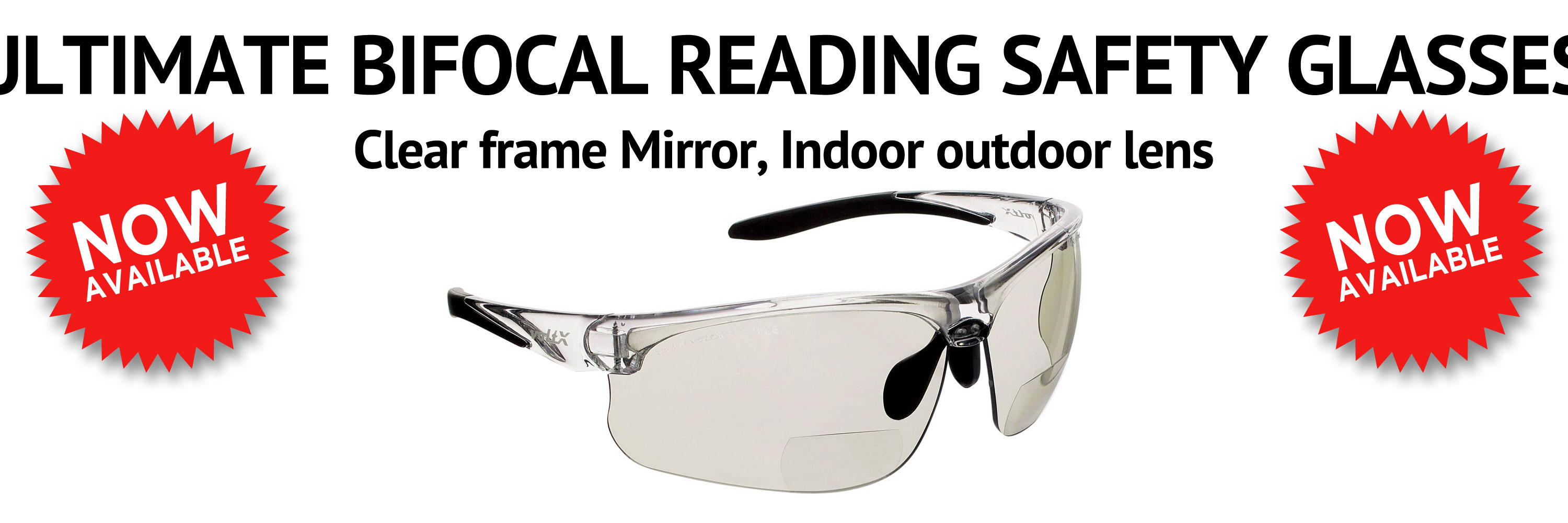 Ultimate Bifocal Reading Safety Glasses NOW available